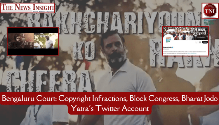 Bengaluru Court: Copyright Infractions, Block Congress, Bharat Jodo Yatra's Twitter Account