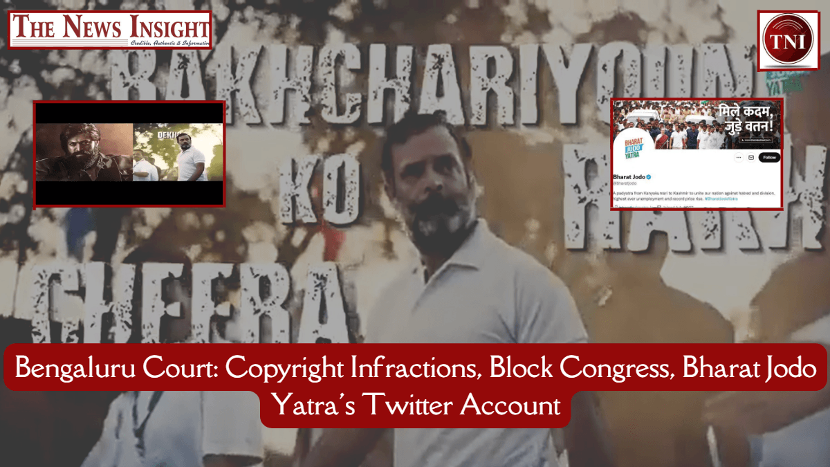 Bengaluru Court: Copyright Infractions, Block Congress, Bharat Jodo Yatra's Twitter Account