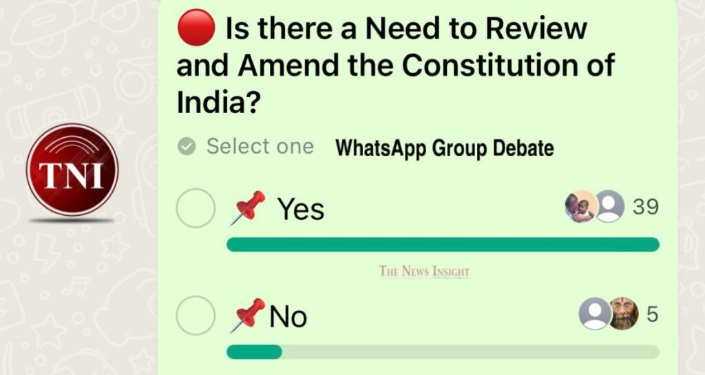 TNI WhatsApp Group Voting: Debate on amending Indian Constitution