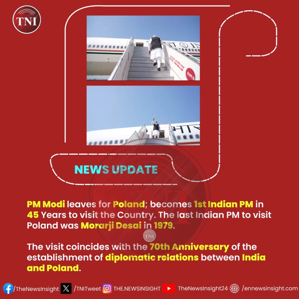 Prime Minister Narendra Modi departed for Poland, the first visit by an Indian Prime Minister to the country in 45 years.