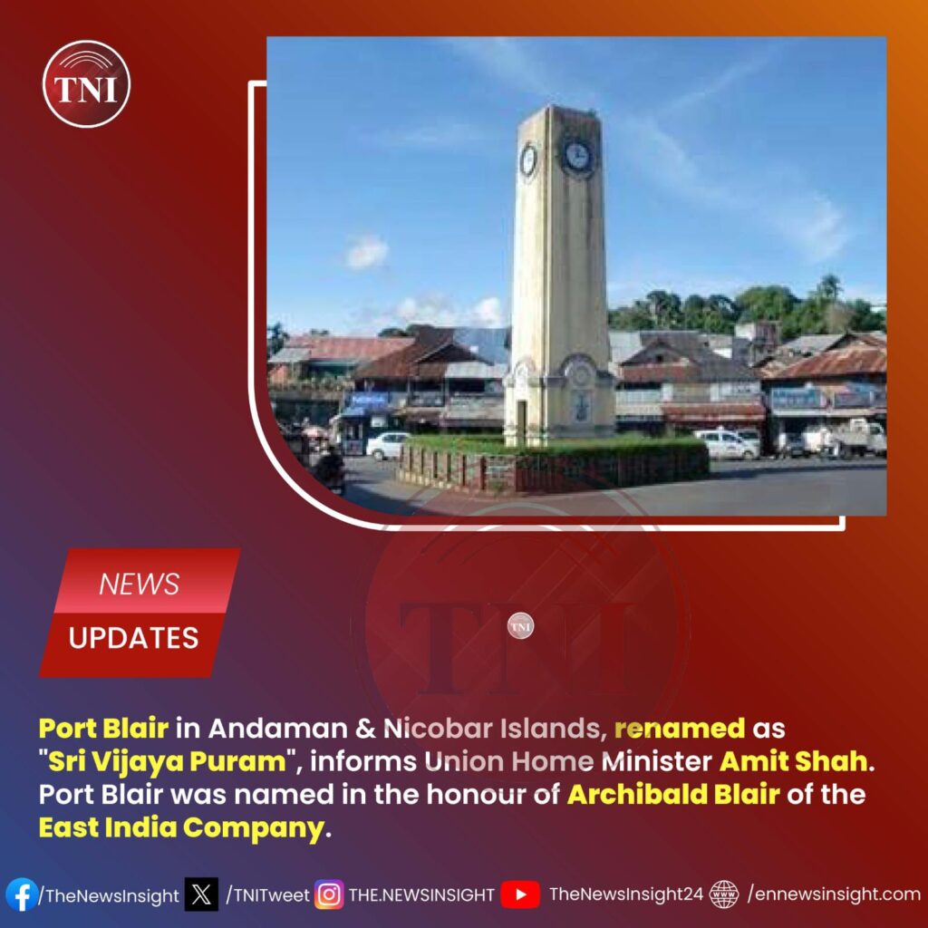 The Government renamed Port Blair, the capital city of Andaman and Nicobar Islands, as “Sri Vijaya Puram”. The city was named after Captain Archibald Blair, a naval officer who worked with the British East India Company.