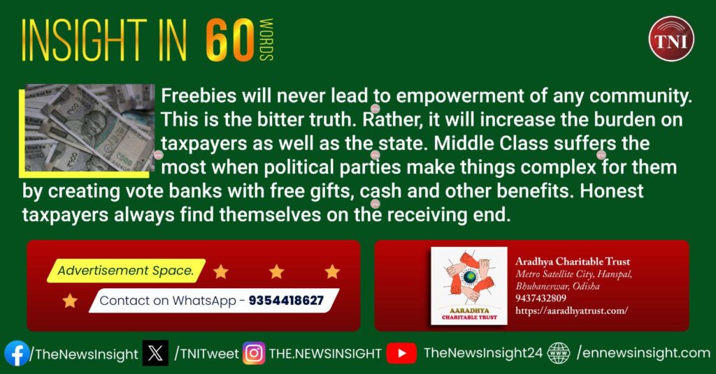 Insight In 60 Words: Freebies never lead to Empowerment