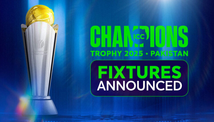 ICC Men’s Champions Trophy 2025 Schedule announced