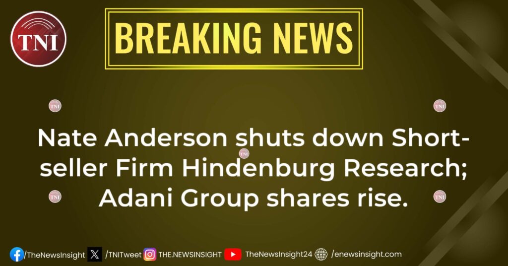 Hindenburg Research shut down; Adani Group shares rise