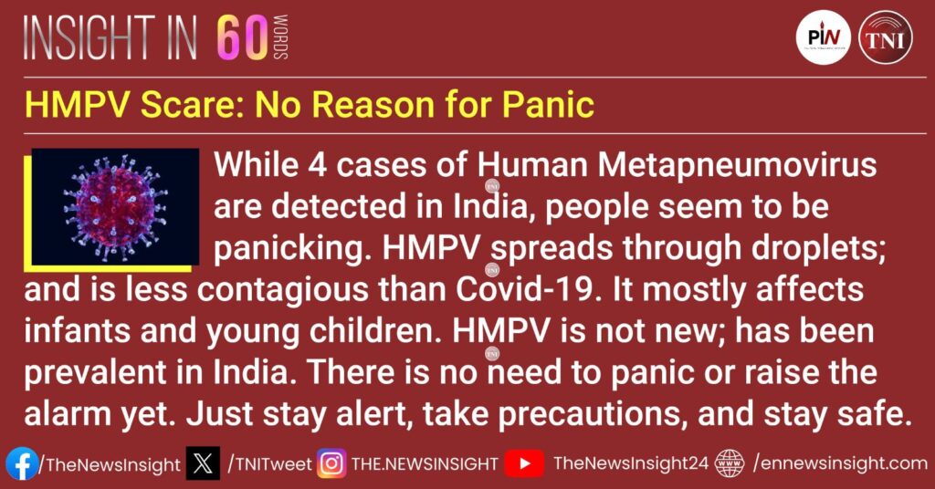 Don’t panic on HMPV. It’s not dangerous.