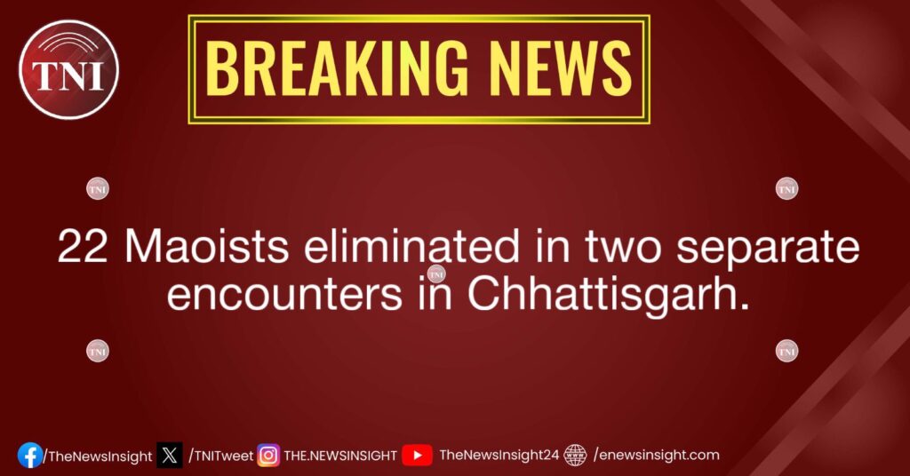 22 Maoists eliminated in 2 separate encounters in Chhattisgarh