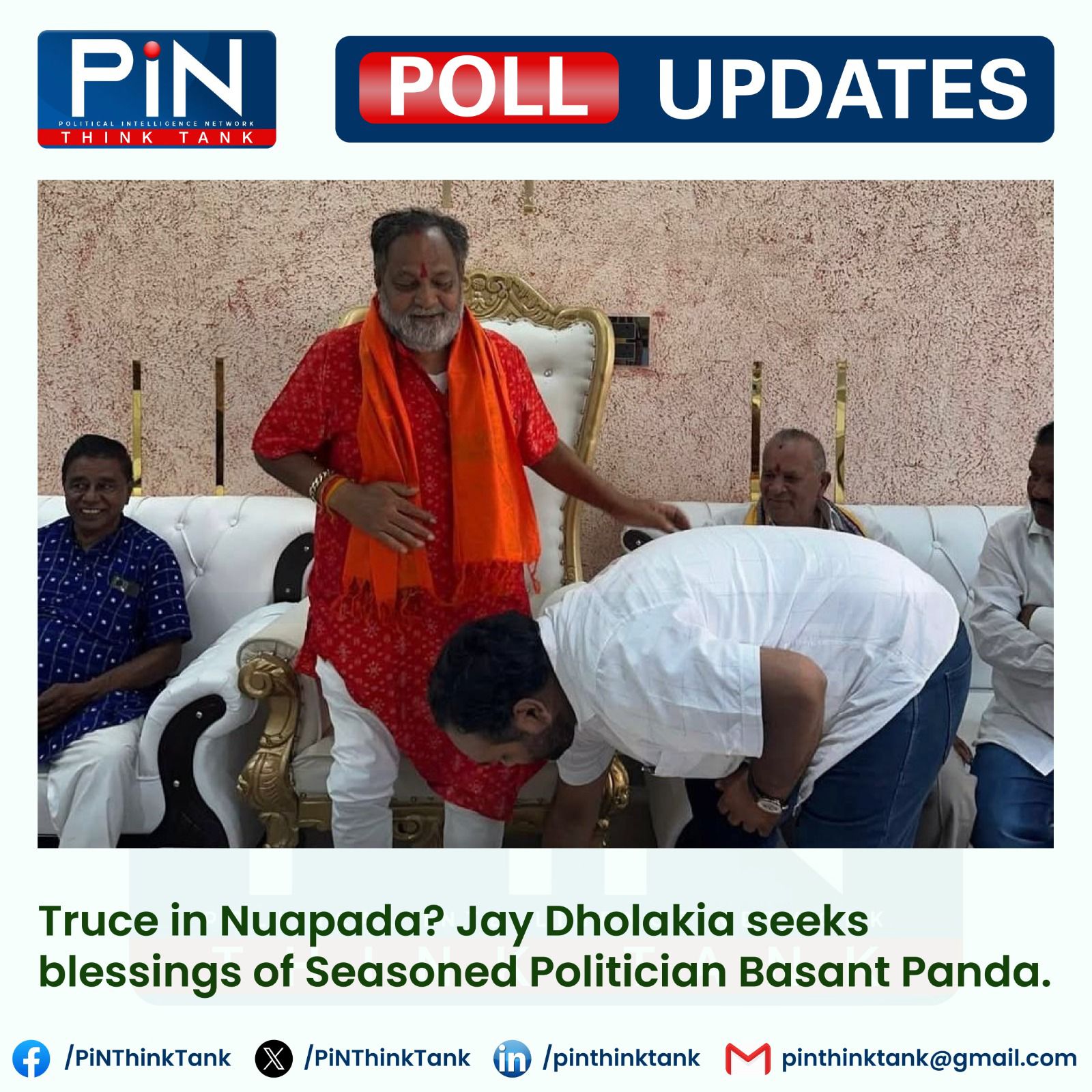 PiN Poll Update: Jai Dholakia seeks blessings of Basant Panda